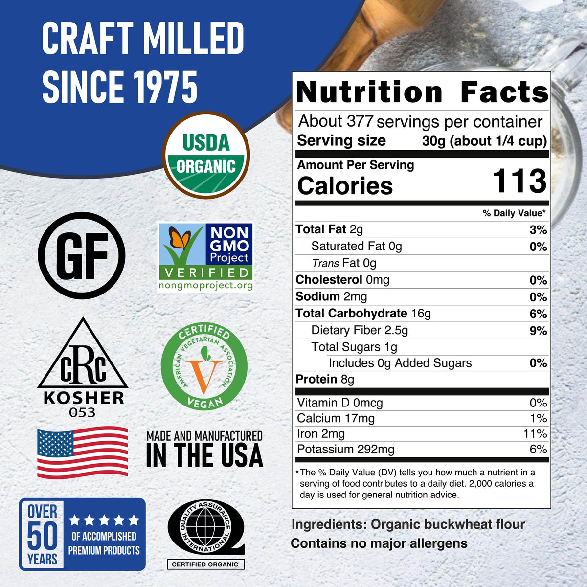 Nutrition Facts and ingredients for Organic Buckwheat Flour, 25 lb (Bulk) — Great River Milling.