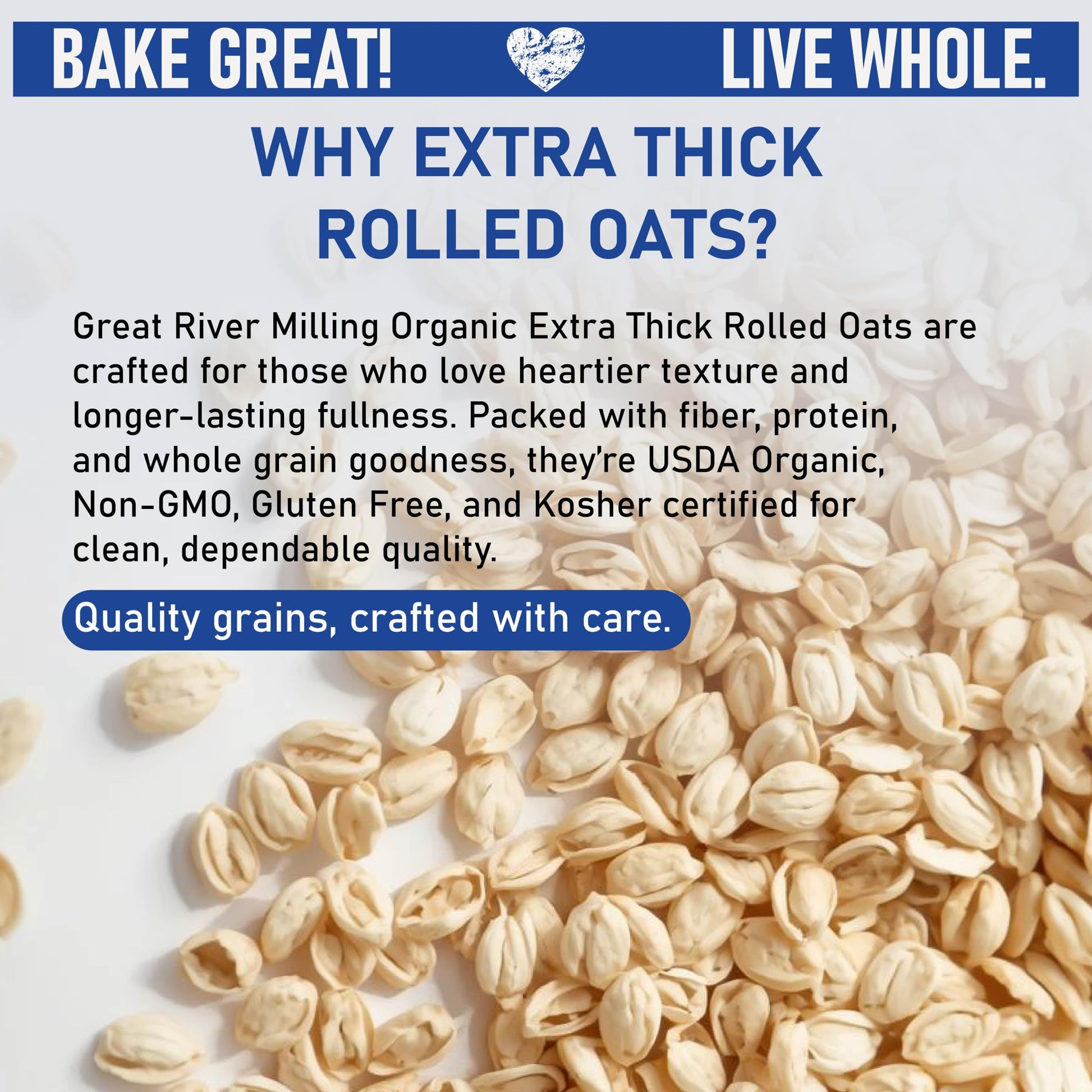 A close-up of Great River Milling Organic Extra Thick Rolled Oats, showcasing their robust, hearty texture. The background features promotional text emphasizing quality and care