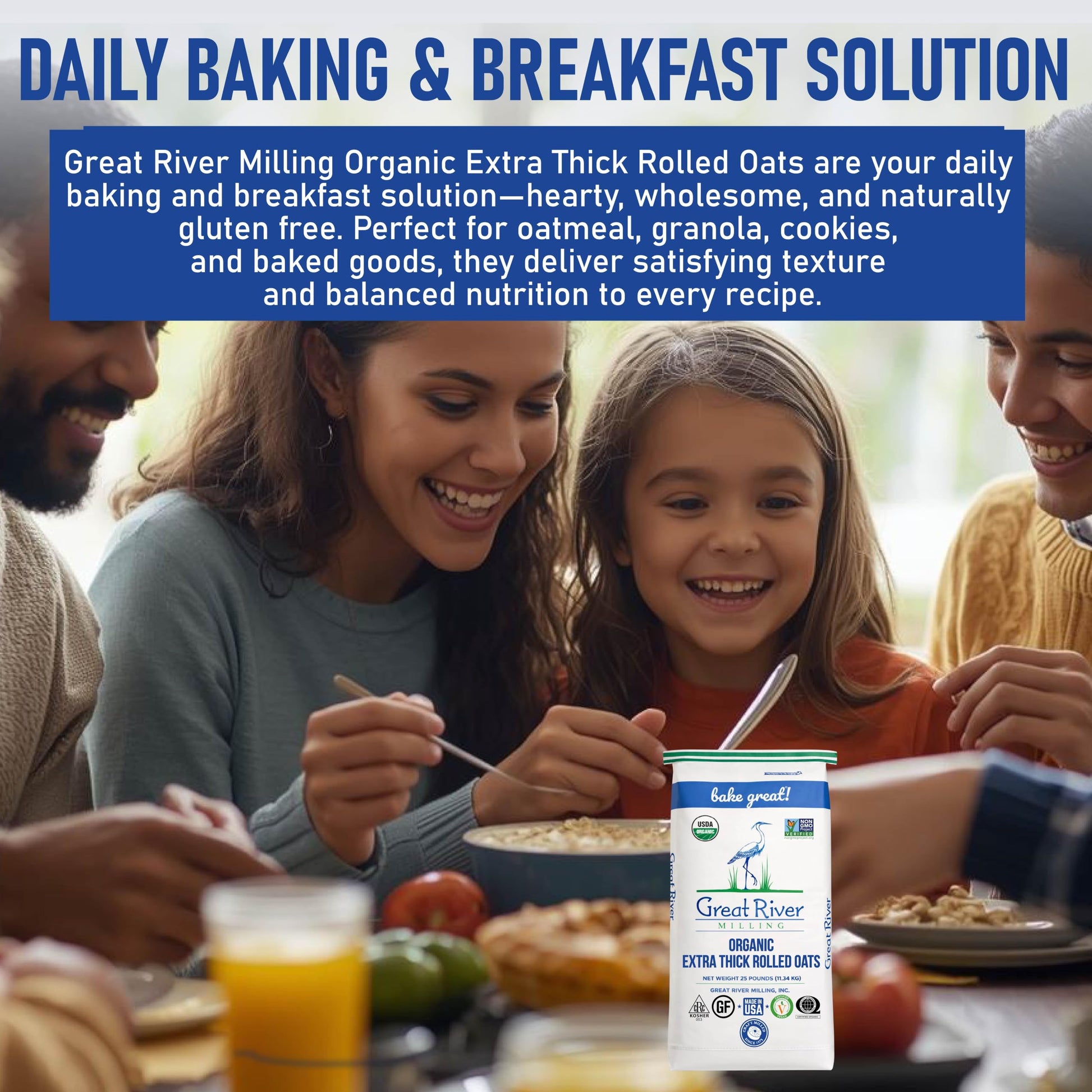 Great River Milling Organic Extra Thick Rolled Oats in a 25 lb bag is displayed on a table with a family enjoying breakfast together. The packaging highlights its organic and glyphosate-free qualities