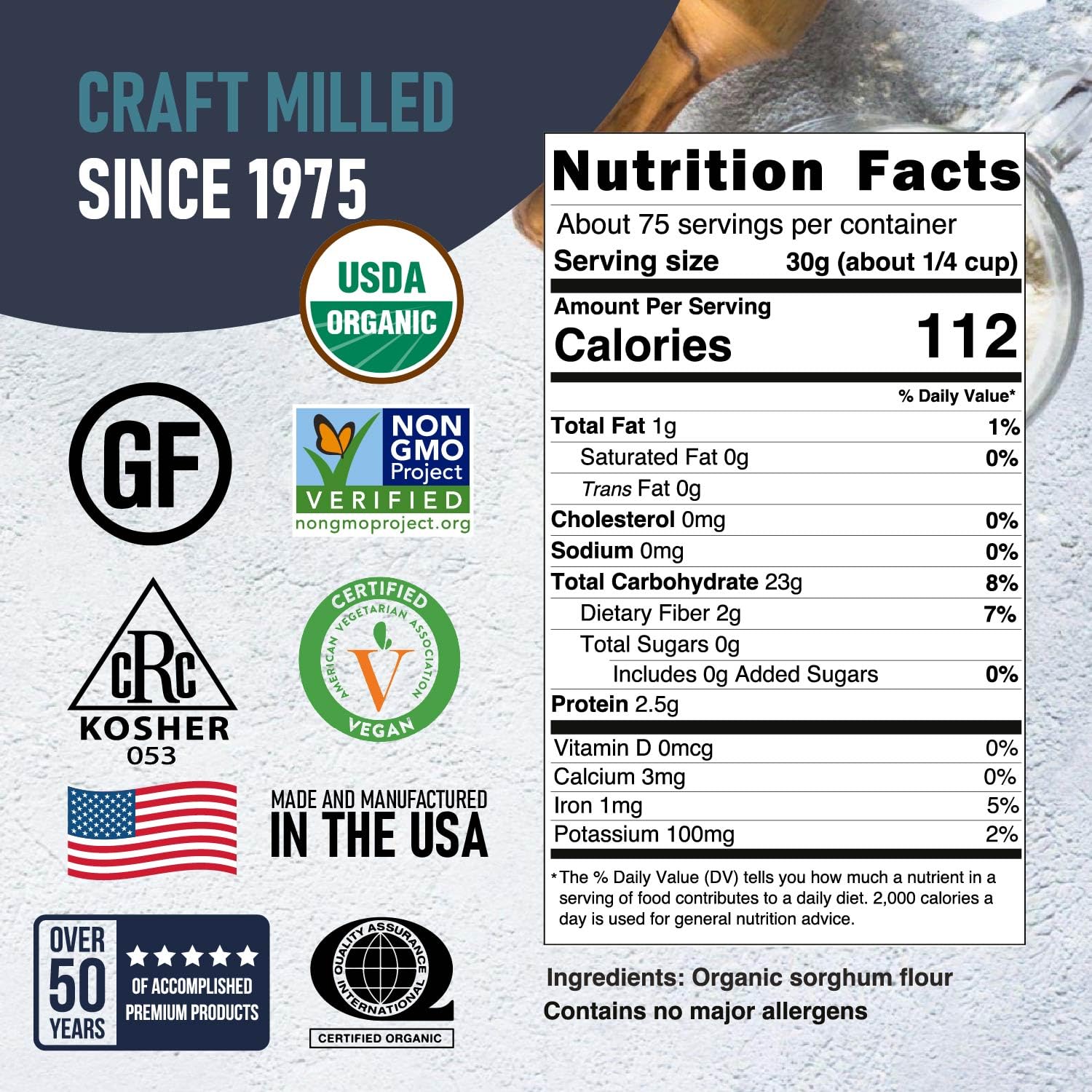Great River Milling Organic Sorghum Flour packaging features various certifications, including USDA Organic, Non-GMO, and Kosher, with detailed nutrition facts and icons