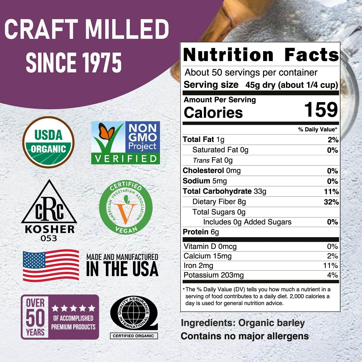 The image shows a detailed product label for Great River Milling's Organic Hulled Barley, highlighting certifications like USDA Organic and Non-GMO Project Verified, along with nutrition facts