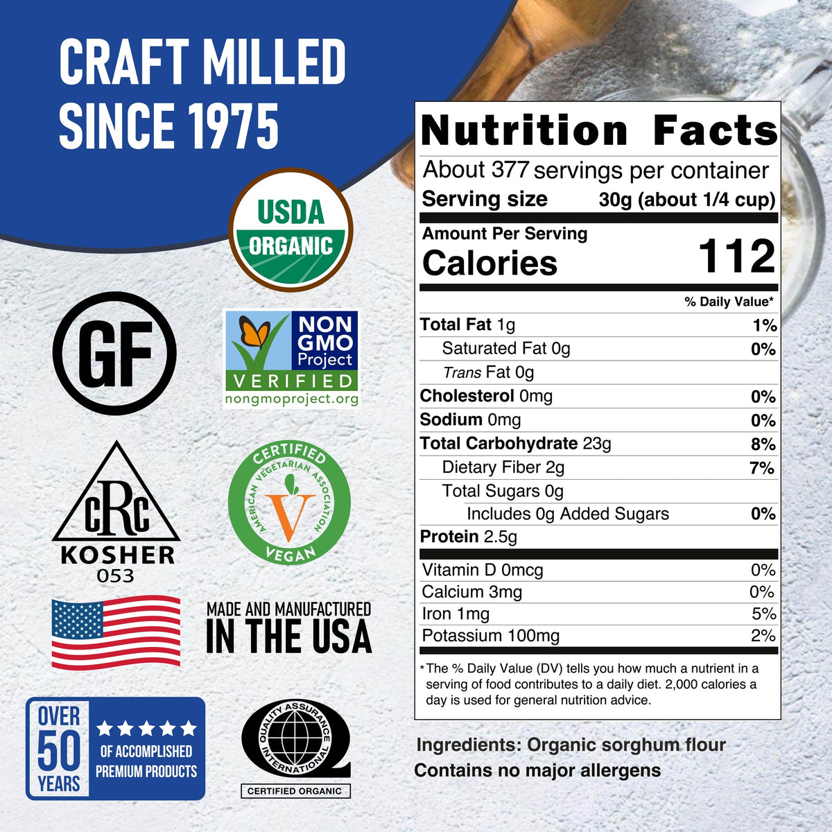 Nutrition Facts and ingredients for Organic Sorghum Flour, 25 lb (Bulk) — Great River Milling.