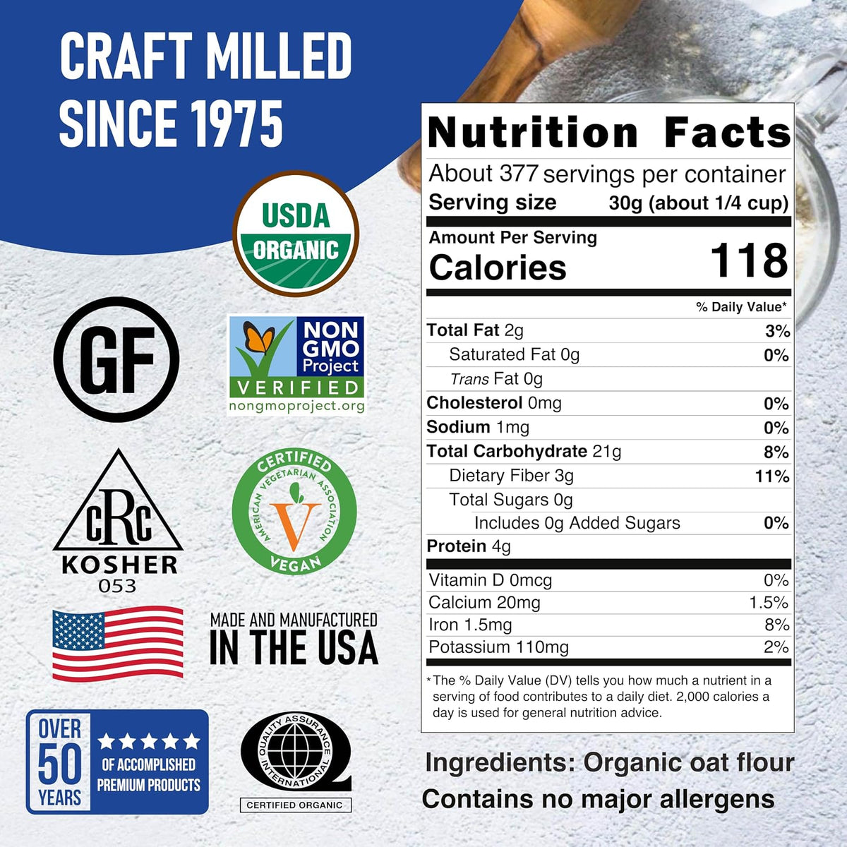 Nutrition Facts and ingredients for Organic Oat Flour, 25 lb (Bulk) — Great River Milling.