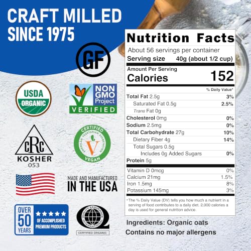 Organic Steel Cut Oats 5 lb Nutrition Facts: 56 servings, 40 g serving, 152 calories
